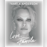 Pamela Anderson’s Memoir To Be Released In 2023
