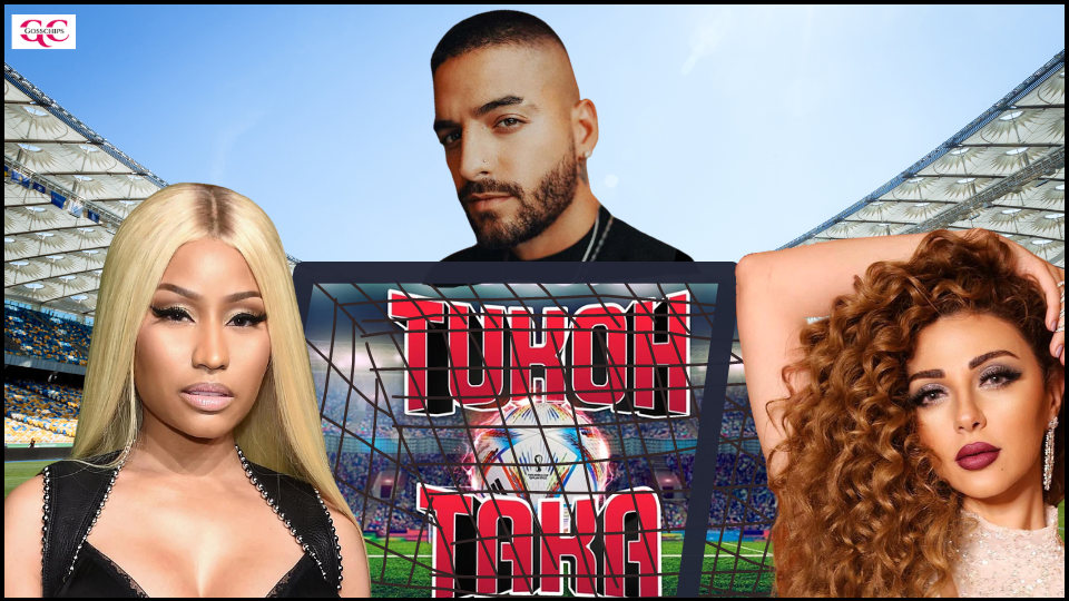 ‘tukoh Taka’ Trilingual Fifa World Cup Anthem By Nicki Minaj, Maluma & Myriam Fares