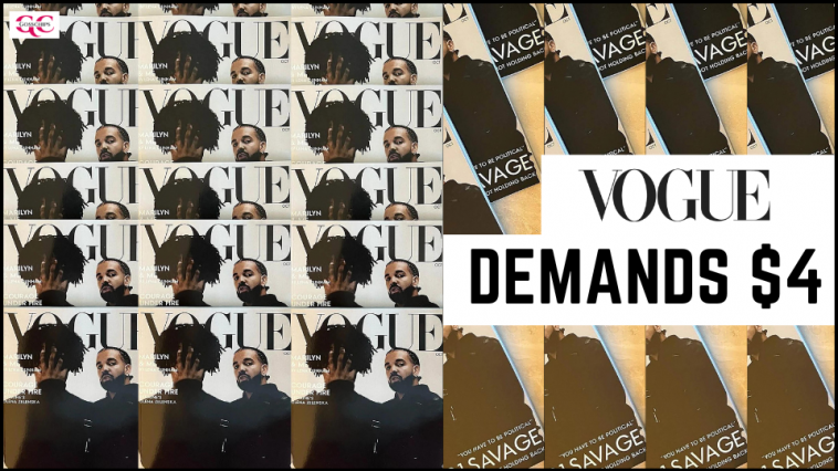 Vogue demands $4 M, Condé Nast sues Drake and 21 Savage for fake Vogue cover